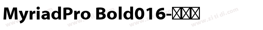 MyriadPro Bold016字体转换